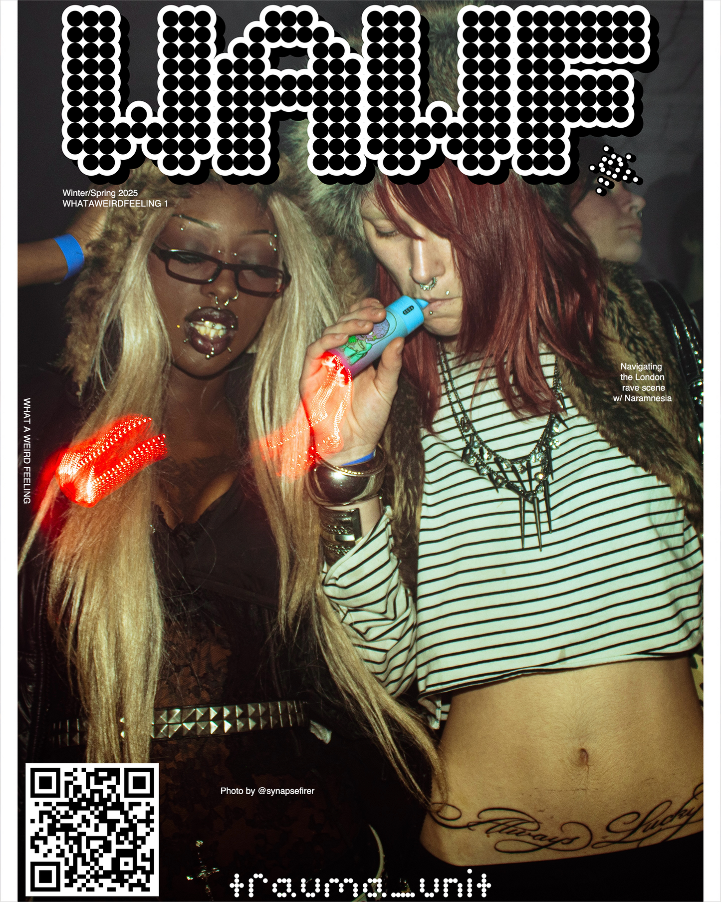 (01) 25' Winter/Spring WHATAWEIRDFEELING 1 - trauma__unit (Cover) w/ litteredmvmnts, hi.gabriel.m, trauma__unit, bbygirle *PLEASE PROVIDE AN EMAIL AT CHECKOUT TO BE SENT THE ZINE VIA PDF DOWNLOAD*