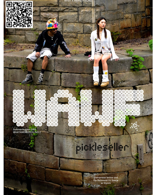 (02) 25' Summer/Autumn WHATAWEIRDFEELING 2 - Pickleseller (Cover) *PLEASE PROVIDE AN EMAIL AT CHECKOUT TO BE SENT THE ZINE VIA PDF DOWNLOAD*