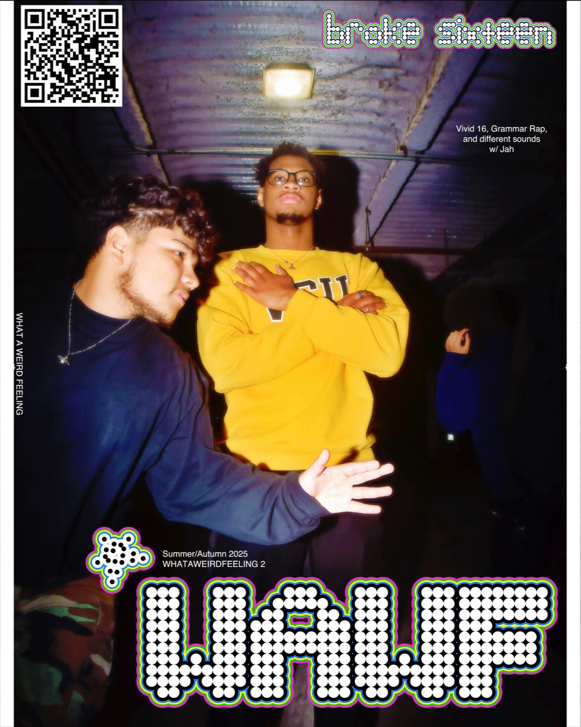 (02) 25' Summer/Autumn WHATAWEIRDFEELING 2 - Broke Sixteen (Cover) *PLEASE PROVIDE AN EMAIL AT CHECKOUT TO BE SENT THE ZINE VIA PDF DOWNLOAD*